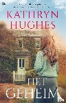 Hughes, Kathryn - Het geheim