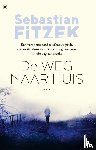 Fitzek, Sebastian - De weg naar huis