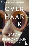 Pinborough, Sarah - Over haar lijk