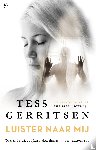 Gerritsen, Tess - Luister naar mij