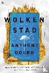 Doerr, Anthony - Wolkenstad