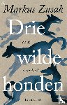 Zusak, Markus - Drie wilde honden (en de waarheid)