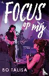 Talisa, Bo - Focus op mij