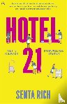Rich, Senta - Hotel 21