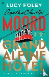 Foley, Lucy - Moord in het Grand Alpine Hotel