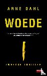 Dahl, Arne - Woede