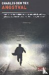 Tex, Charles den - Angstval