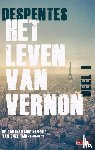 Despentes, Virginie - LEVEN VAN VERNON 1