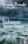 Proulx, Annie - Scheepsberichten