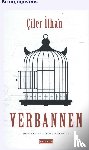 Ilhan, Çiler - Verbannen