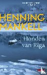 Mankell, Henning - Honden van Riga