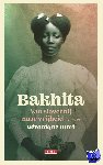 Olmi, Véronique - Bakhita - Van slavernij naar vrijheid