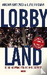 Huisman, Eline, Korteweg, Ariejan - Lobbyland