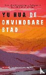 Yu, Hua - De onvindbare stad