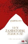 İlhan, Çiler - Een zandstorm, zeiden ze