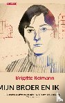 Reimann, Brigitte - Mijn broer en ik