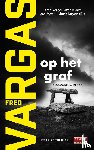 Vargas, Fred - Op het graf