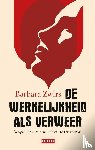 Zwirs, Barbara - De werkelijkheid als verweer