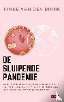 Brink, Rinke van den - De sluipende pandemie