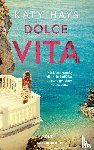Hays, Katy - Dolce vita