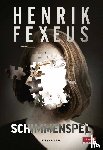 Fexeus, Henrik - Schimmenspel