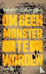al-Zaqzouq, Muhammad - Om geen monster te worden