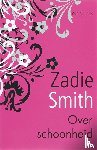 Smith, Zadie - Over schoonheid