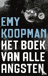 Koopman, Emy - Het boek van alle angsten