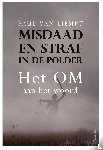 Liempt, Paul van - Misdaad en straf in de polder