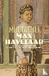 Multatuli - Max Havelaar - of de koffiveilingen der Nederlandsche Handelmaatschappy
