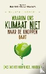 Boudry, Maarten - Waarom ons klimaat niet naar de knoppen gaat