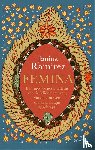 Ramirez, Janina - Femina - Een nieuwe geschiedenis van de Middeleeuwen, via de vrouwen die daaruit zijn geschrapt