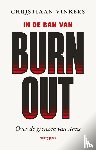 Vinkers, Christiaan - In de ban van burn-out