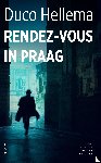 Hellema, Duco - Rendez-vous in Praag