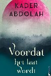 Abdolah, Kader - Voordat het laat wordt