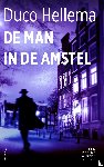 Hellema, Duco - De man in de Amstel - Een Bob de Winter thriller