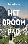 Huys, Twan - Het Droompad
