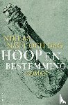Natt och Dag, Niklas - Hoop en bestemming