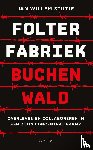 Stutje, Jan Willem - Folterfabriek Buchenwald