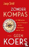 Smit, Jaap - Zonder kompas geen koers