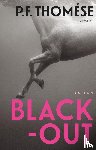 Thomése, P.F. - Black-out