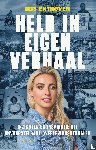 Enthoven, Iris - Held in eigen verhaal