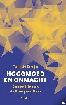 Bruijn, Tom de - Hoogmoed en onmacht