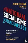 Heijne, Bas, Braak, Menno ter - Het nationaalsocialisme als rancuneleer