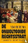 Buruma, Ybo - De onvoltooide rechtsstaat