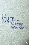 Boskma, Pieter - De stiltevariant