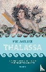 Meijer, Fik - Thalassa