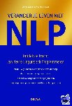 Molden, D., Hutchinson, P. - Verander je leven met NLP - ontdek de kracht van Neurolinguïstisch Programmeren