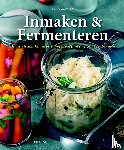 Casparek, Petra - Inmaken & fermenteren