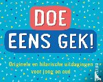  - Doe eens gek!